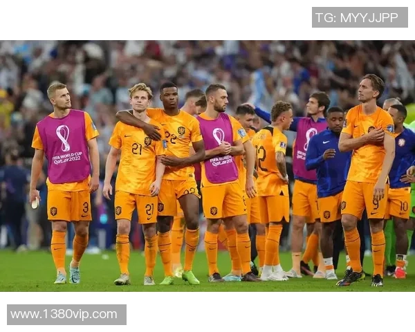 荷兰与阿根廷主帅战术对决解析及比赛前瞻展望 荷兰与阿根廷主帅战术对决解析及比赛前瞻展望