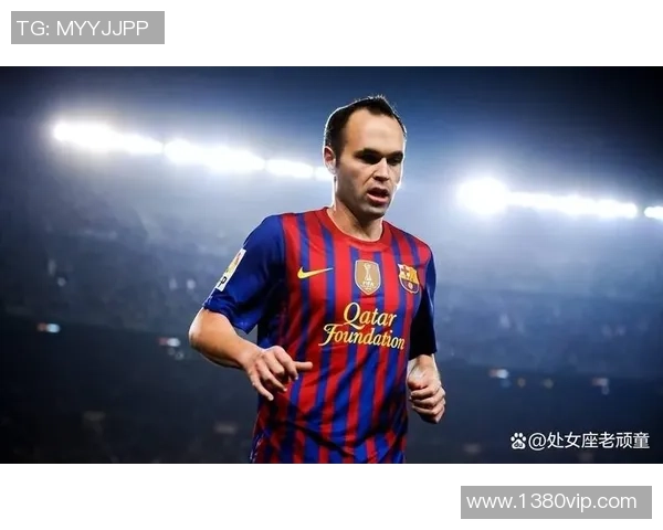 伊涅斯塔在对阵巴黎时的精彩表现与战术分析 伊涅斯塔在对阵巴黎时的精彩表现与战术分析